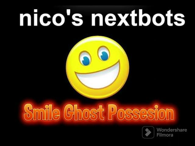 nicos nextbots | smile ghost possesion | music by bartuscus