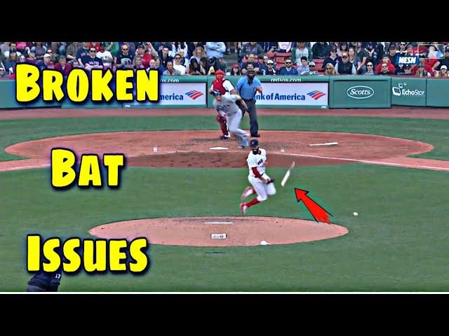 MLB | Broken Bats “Issues”