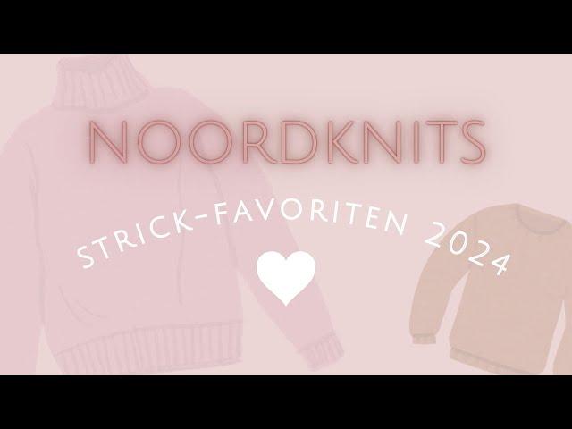 Noordknits | KNITTING FAVORITES 2024 | My favorite self-knitted garments from 2024 