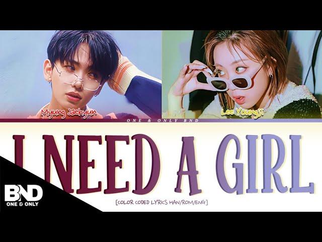 BOYNEXTDOOR MYUNG JAEHYUN & LEE YOUNG JI 'I NEED A GIRL' LYRICS