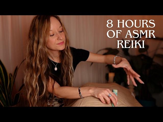 8 Hour ASMR Reiki Sleep Compilation  Energy Healing, Chakra Balancing & Aura Cleansing