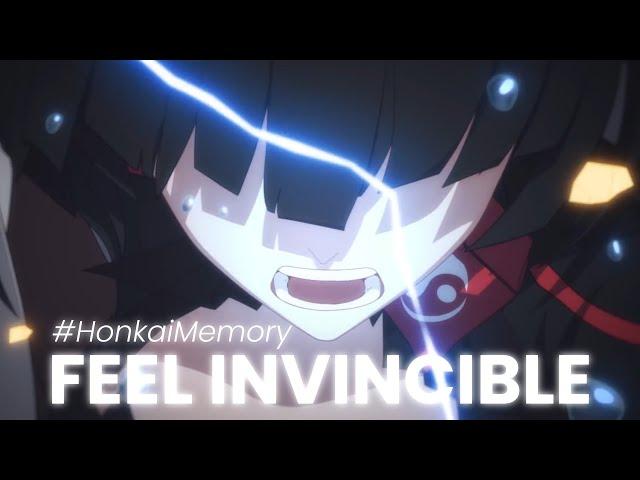 『 AMV 』 Honkai Impact 3rd - Feel Invincible #HonkaiMemory