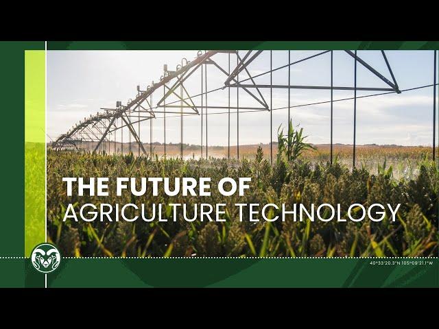 The Future of Agriculture Technology is Now