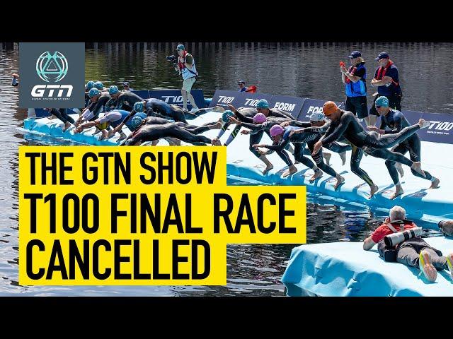 T100 Cancels Final Race, Blummenfelt Out Of Le Tour & New IRONMAN Race In The UK | GTN Show Ep. 371