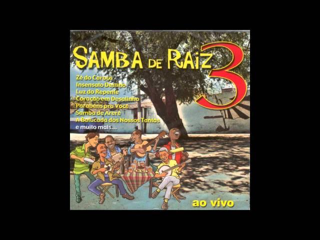 Samba De Raiz - Tendência