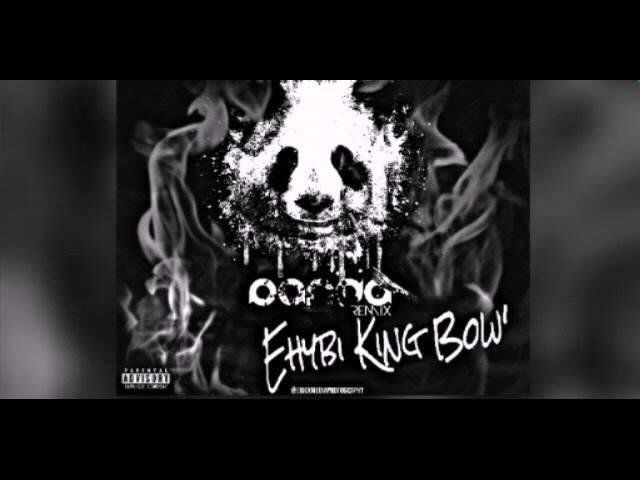 Ehybi King Bow - Panda Remix (DJ URIEL PROD)