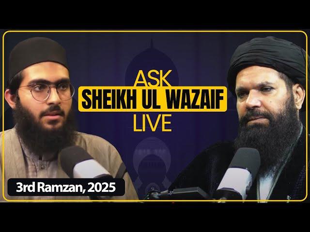  Ask Sheikh Ul Wazaif | 3rd Ramazan 2025 | Live Program | 4:30pm to 6pm | Sheikh ul Wazaif | Ubqari