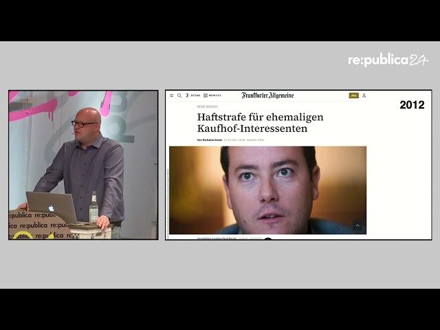 re:publica 2024: Leonhard Dobusch - Boom, Bust und Benko: Was kümmert uns die Millionenpleite?