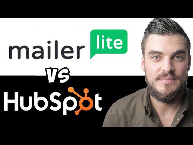 Mailerlite vs Hubspot - Which Is The Better Email Marketing Software?