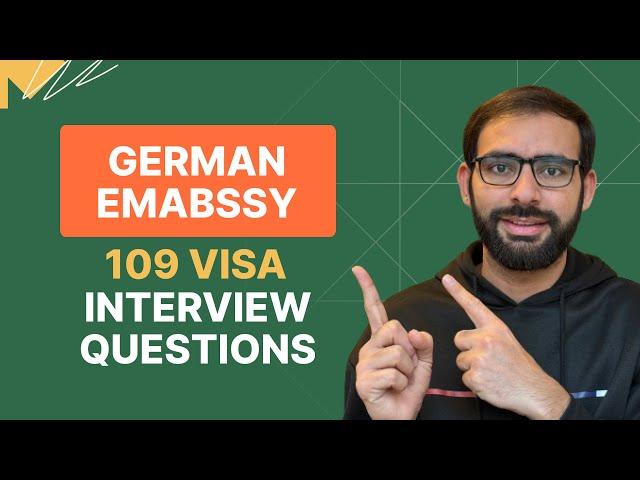 109 Visa Interview Questions Asked at the German Embassy (2025 Revealed)