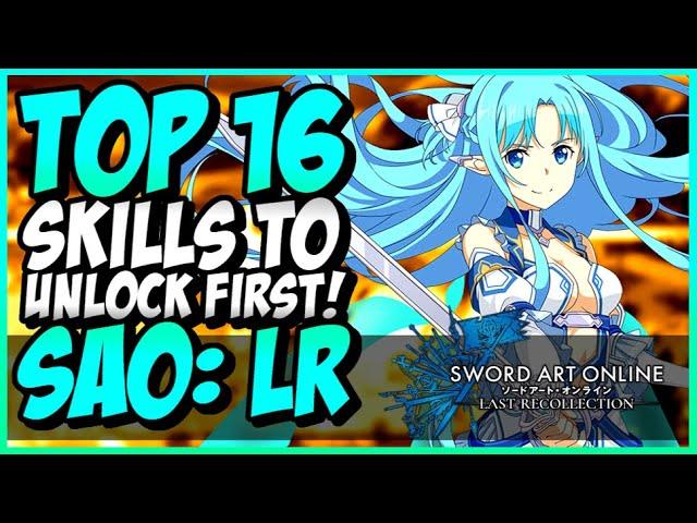 SAO: LR TOP 16 BEST SKILLS To Unlock FIRST! | Sword Art Online Last Recollection PS5 Gameplay #SAOLR