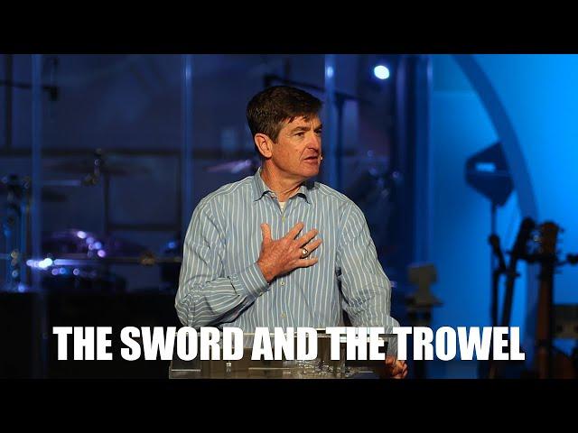 Nehemiah - The Sword and the Trowel