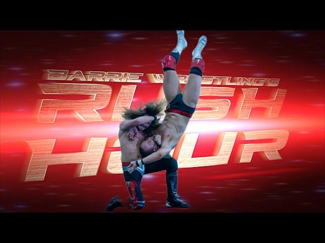 Barrie Wrestling's Rush Hour - Episode 21 (February 25, 2025)