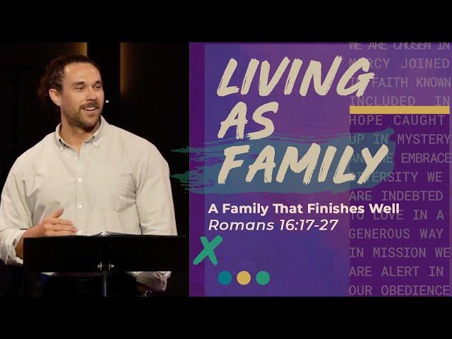 A Family That Finishes Well / Christ Community Church - Leawood / Ben Beasley