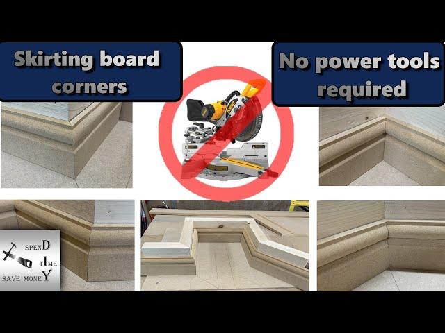 How to cut skirting board or baseboard corners. No power tools required!