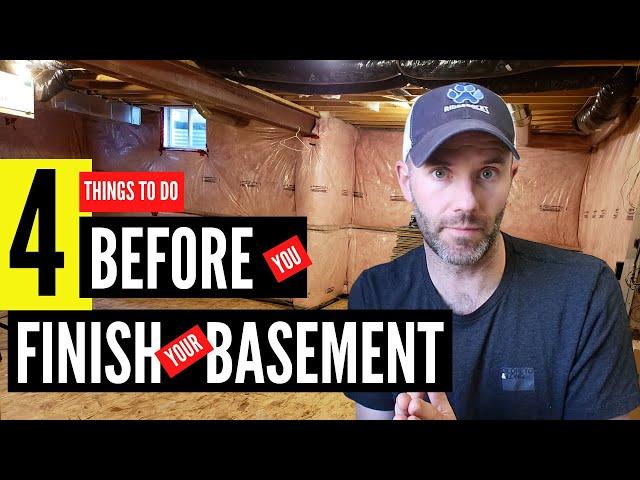 4 Things to do Before you Finish your Basement