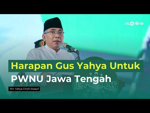 Amanat Ketum PBNU ke PWNU Jateng: Kepentingan NU Harus di Atas Kepentingan Negara