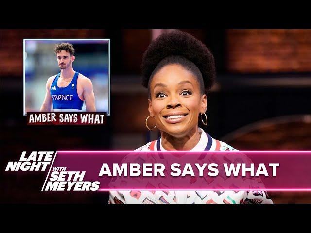 Amber Says What: French Pole Vaulter, Olympic Break Dancing