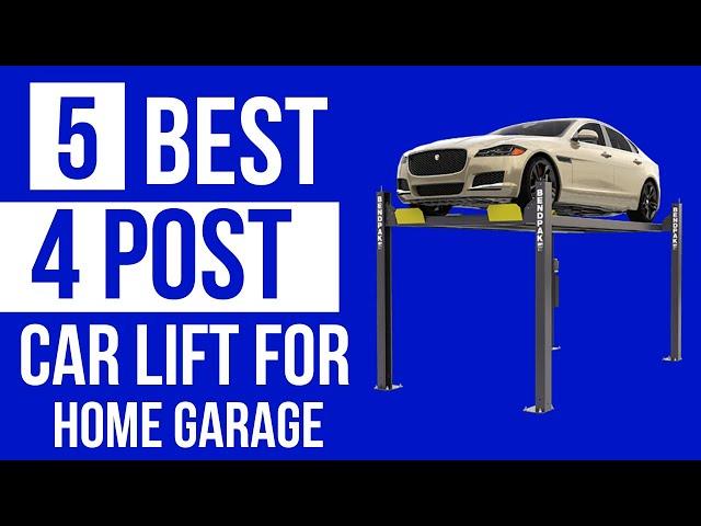 Top 5 Best 4 Post Car Lift For Home Garage Reviews 2023