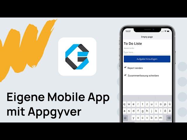 Mobile App erstellen mit Appgyver -  mit NoCode und ohne programmieren