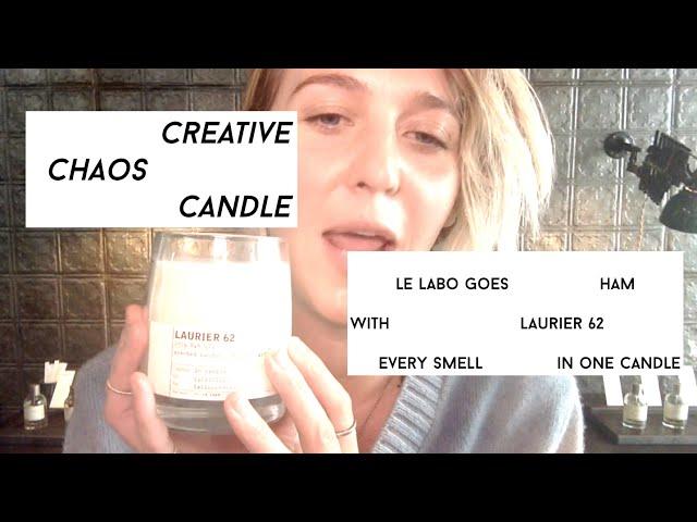 Creative Chaos The Candle: Laurier 62 by Le Labo