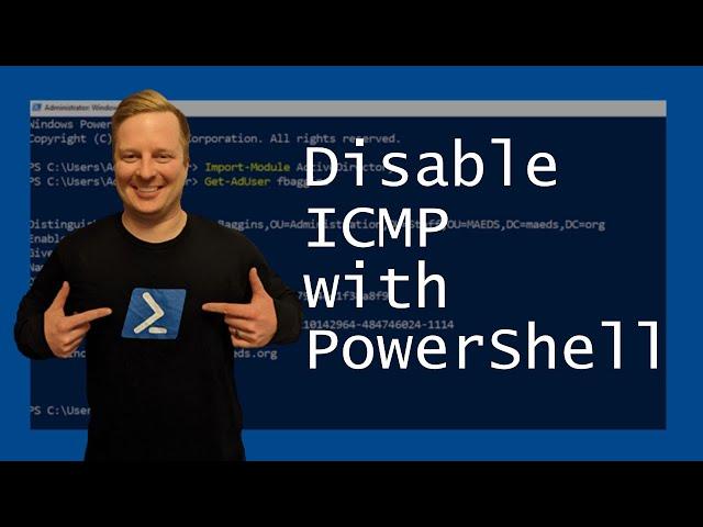 How to Disable ICMP with PowerShell