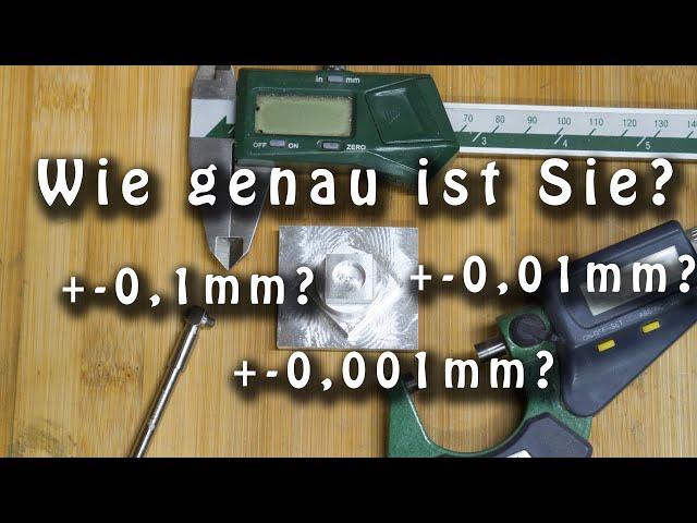 Genauigkeit der KMS DIY CNC MK3