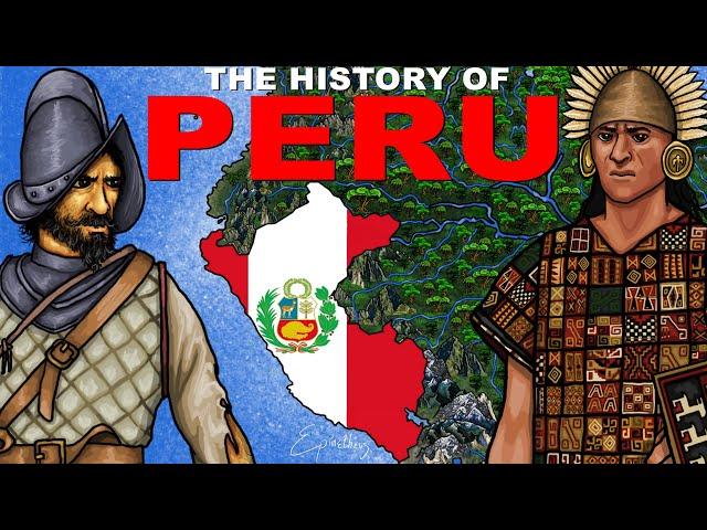 The History of Peru explained in 10 minutes