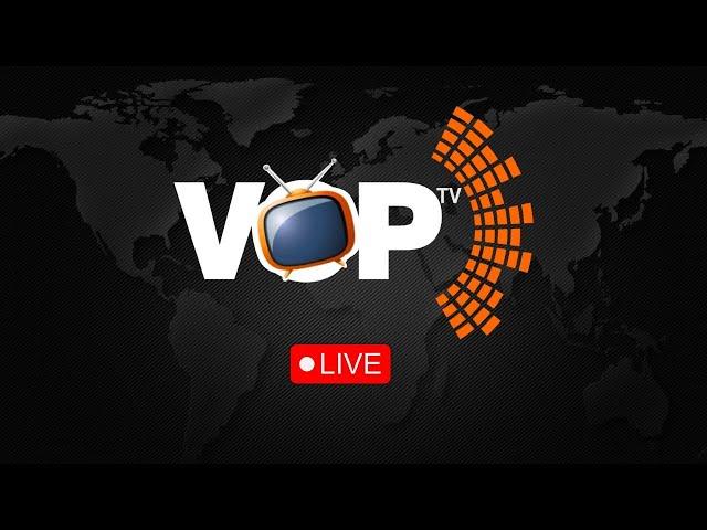 VOP TV LIVE + VOICE OF THE PEOPLE 90.3FM