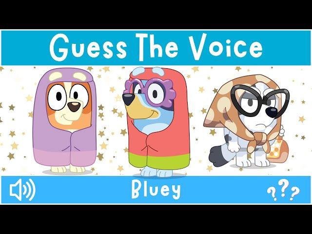 Can You Guess The Bluey Character By Their Voice? Bluey Quiz