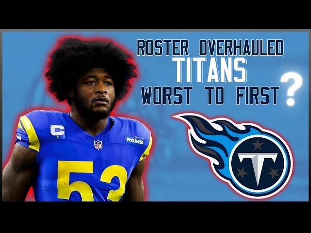 Tennessee Titans Roster Overhauled! Can They Go From Worst To First?