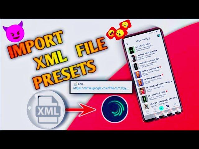 How To Import Xml File In Alightmotion Application Tutorial ।।। RK TECH 2 ️