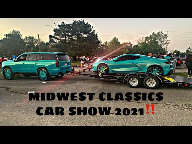 Midwest Classics Car show 2021!!