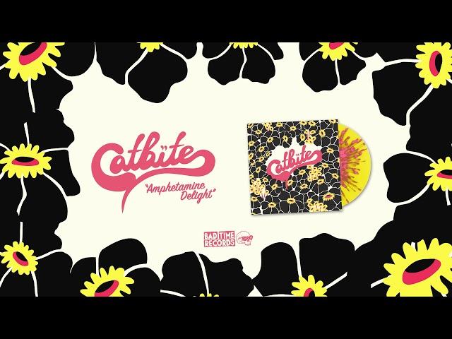 Catbite - Amphetamine Delight (audio) - Bad Time Records