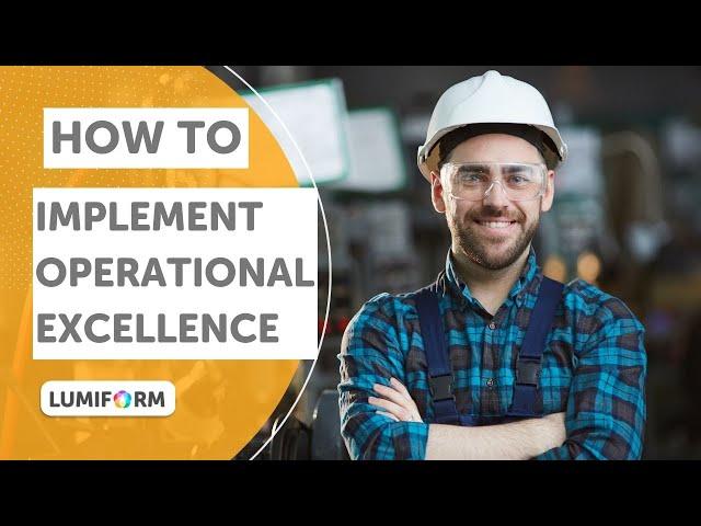How to implement operational excellence | Lumiform