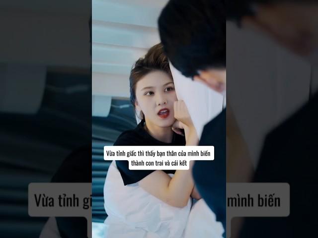 Vừa tỉnh giấc thì thấy bạn thân biến thành con trai và cái kết #shorts