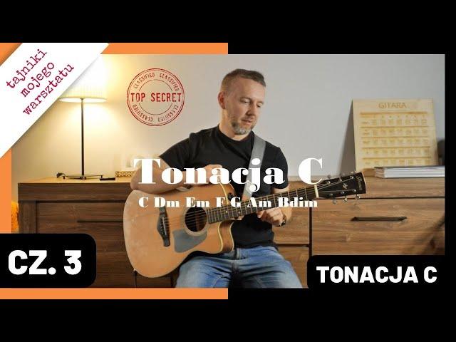 Tajniki mojego warsztatu - jak grać na gitarze akustycznej (tonacja C) ?