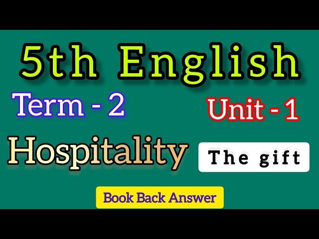 5th English Term 2 unit 1 Hospitality The Gift book back answer | samacheer kalvi