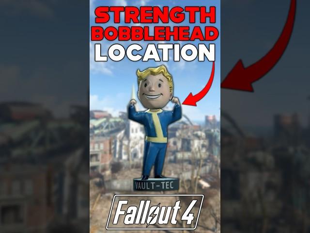 STRENGTH BOBBLEHEAD LOCATION IN FALLOUT 4