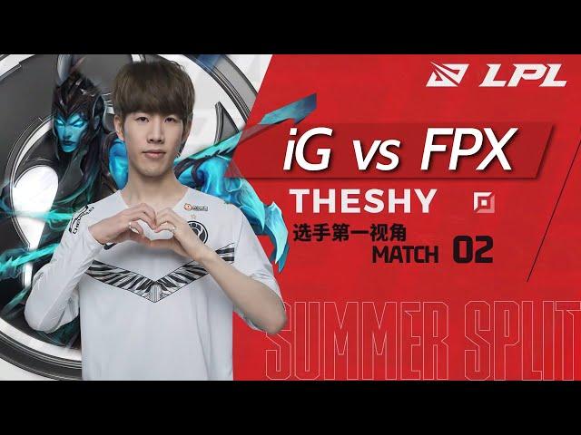 IG vs FPX Game2 - Theshy with Kalista dominated top once again，The shy’s first person perspective