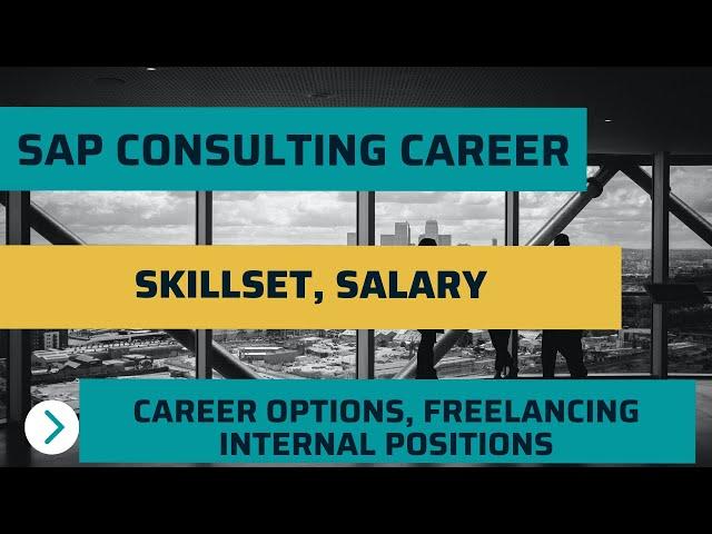 Starting in SAP Consulting: The Career Path, Earnings & Skillset of an SAP Consultant Revealed!