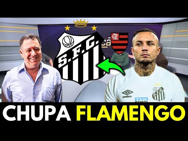 BOMBA! CHORA FLAMENGO! MINHA NOSSA! REFORÇO DE PESO CHEGANDO! ÚLTIMAS NOTÍCIAS DO SANTOS FC!