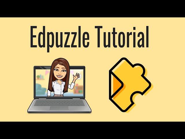 Edpuzzle Tutorial for Teachers 2022