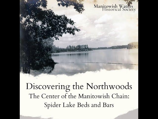 The Center of the Manitowish Chain: Spider Lake Beds and Bars