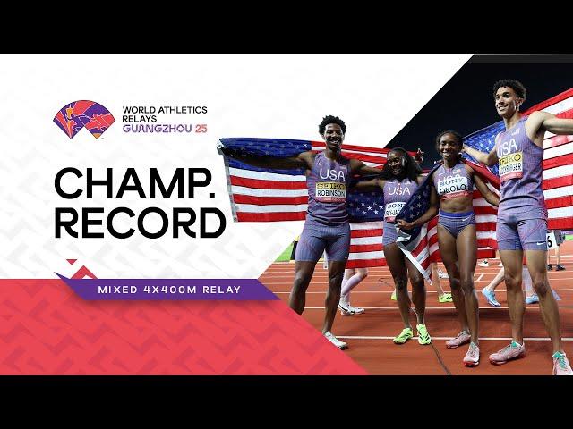 USA smashes championship record in mixed 4x400m | World Athletics Relays Guangzhou 25