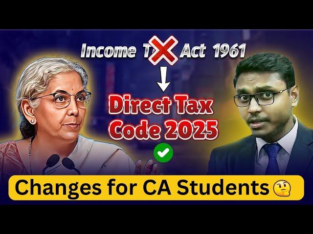 Direct Tax Code 2025 Replacing Income Tax Act 1961 | Big Changes Expected in Budget 2025! | DTC 2025