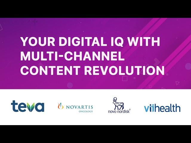 Your Digital IQ with Multi-Channel Content Revolution