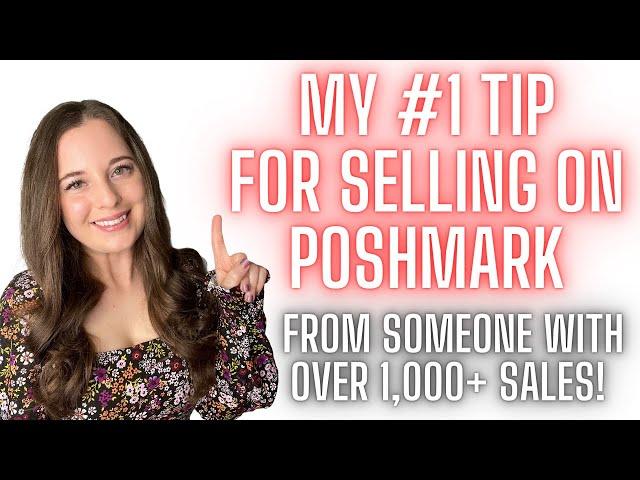 MY #1 TIP FOR SELLING ON POSHMARK | HOW TO INCREASE SALES FAST