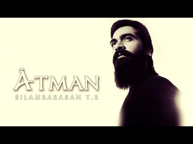 The Journey of #ATMAN SilambarasanTR