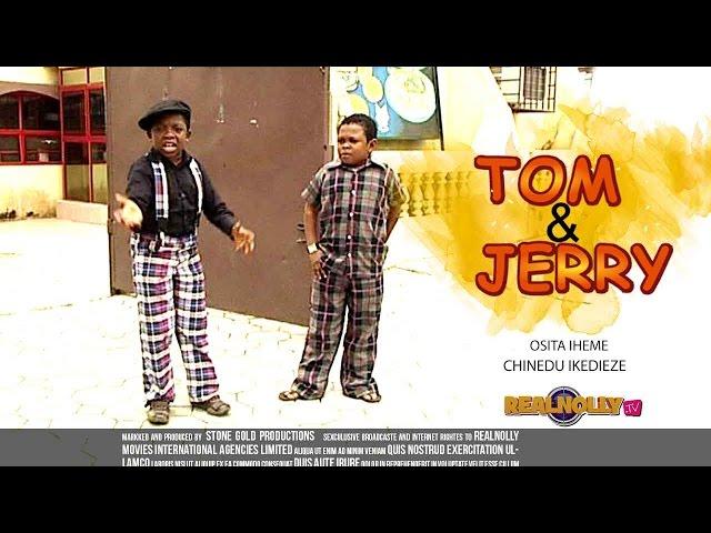 Tom And Jerry 1 - Nigerian Nollywood Movies